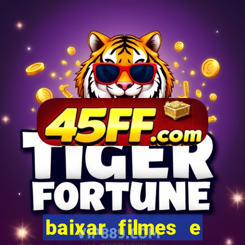 baixar filmes e series em mp4